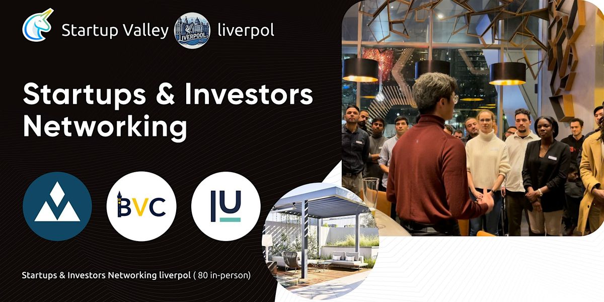 Startups & Investors Networking L'pool