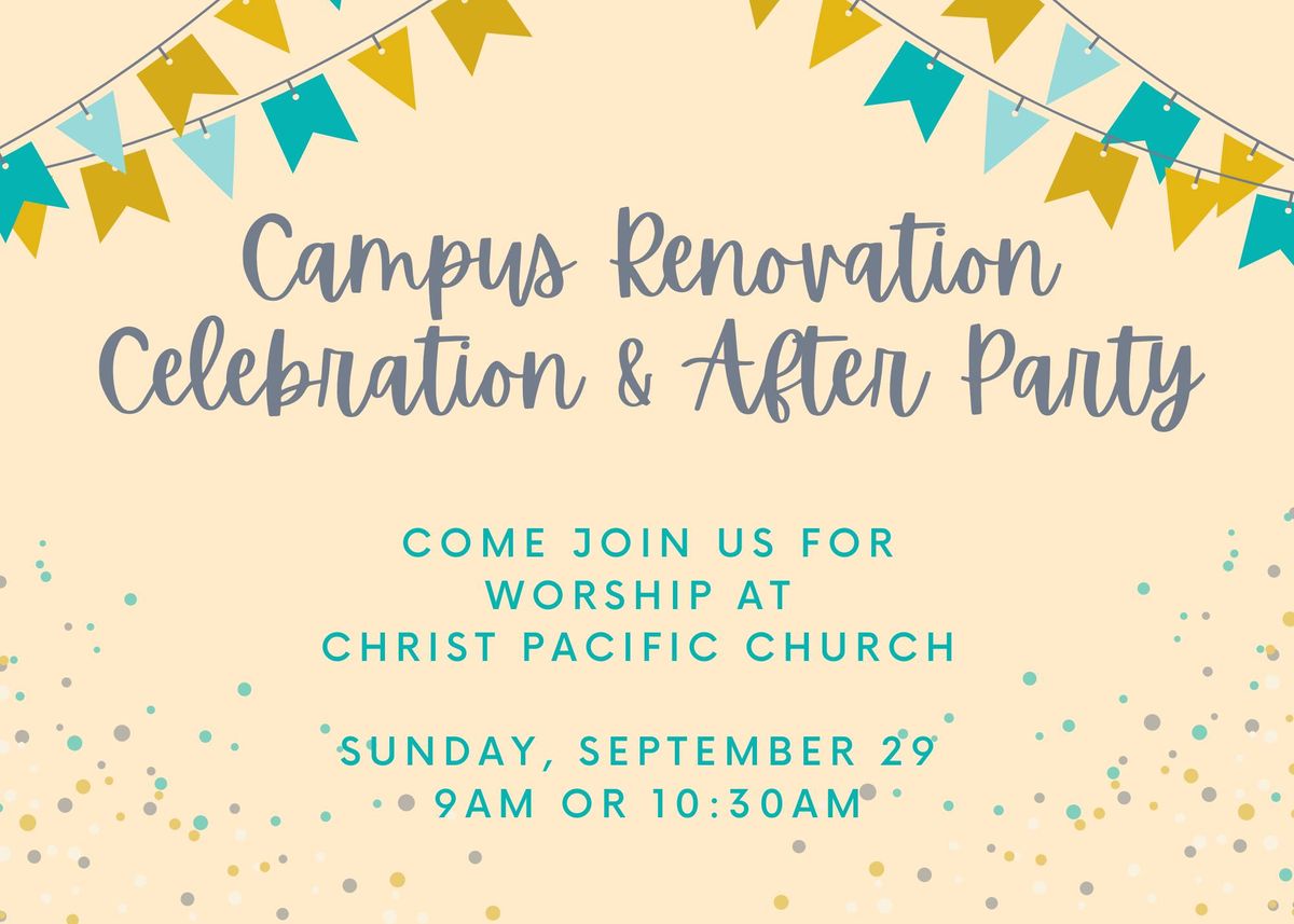 Campus Renovation Celebration & After Party