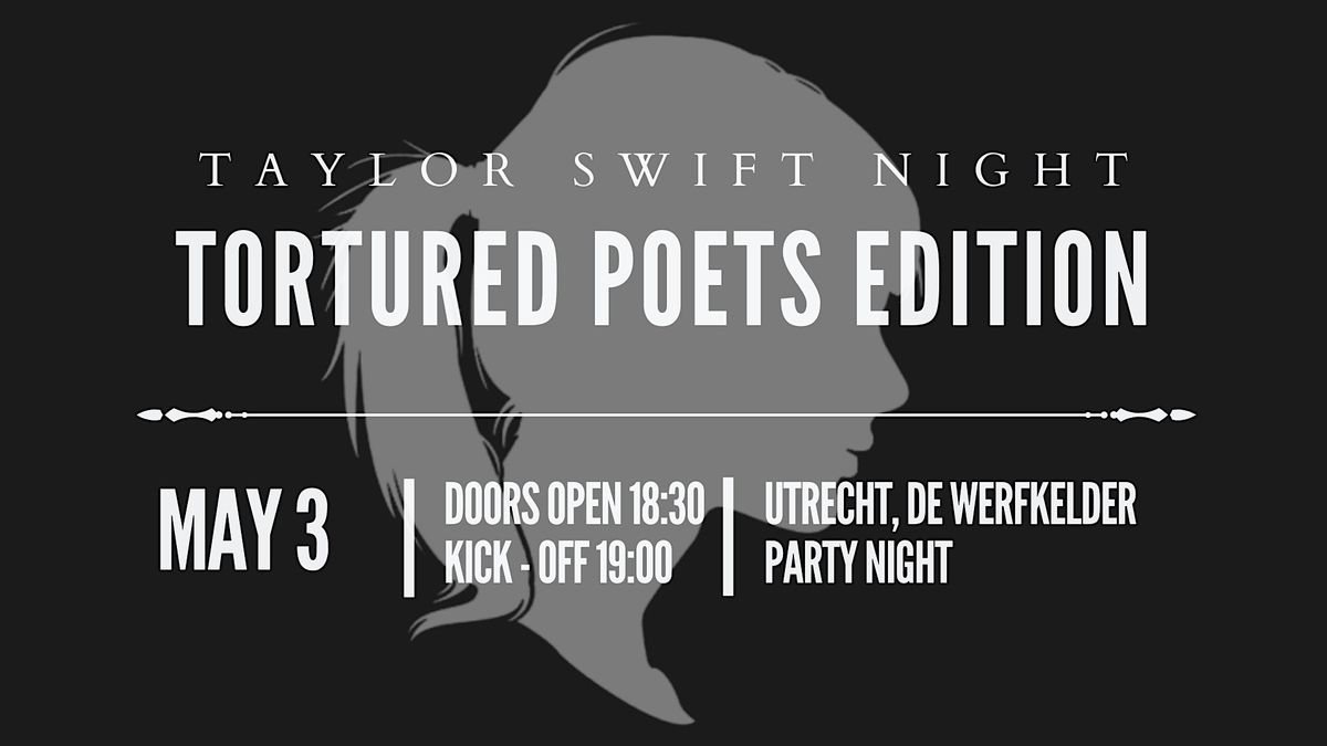Taylor Swift Night (The Tortured Poets Edition)