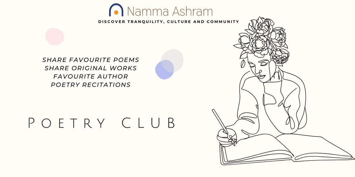 The Poem( Poetry club in Namma Ashram)