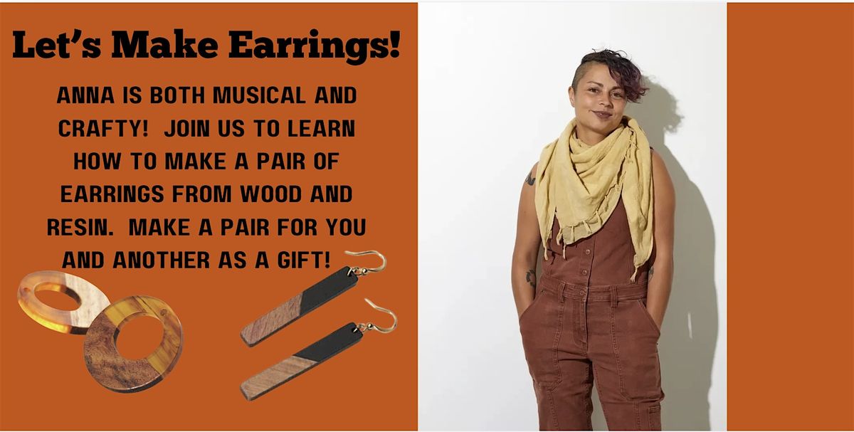 Let's Make Earrings with Anna p.s.!