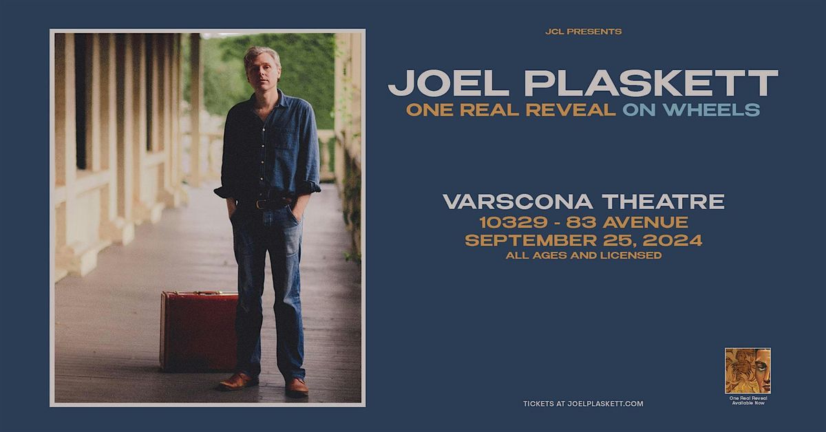 2nd show added! Joel Plaskett One Real Reveal on Wheels