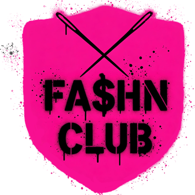 FA$HN CLUB