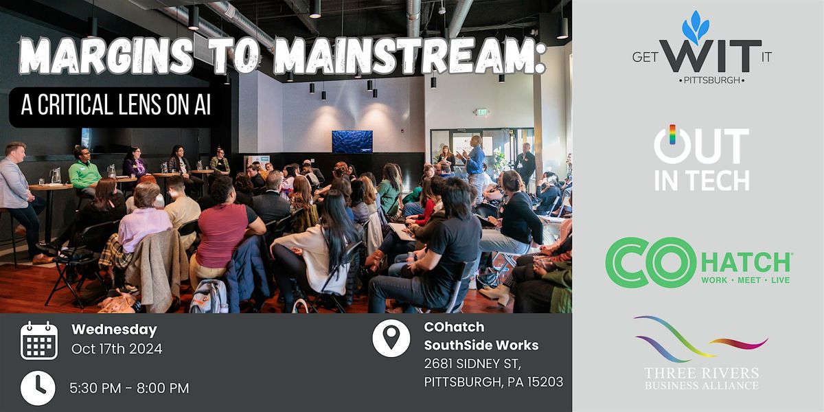 Pittsburgh getWITit: From Margins to Mainstream: A Critical Lens on AI