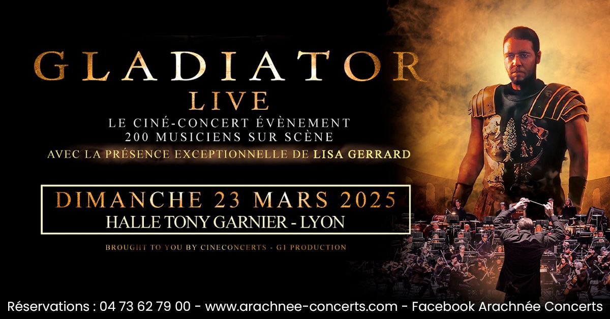 Gladiator \u00e0 la Halle Tony Garnier 