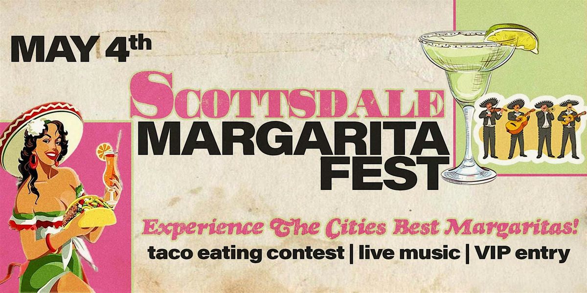 Scottsdale Margarita Fest 2024