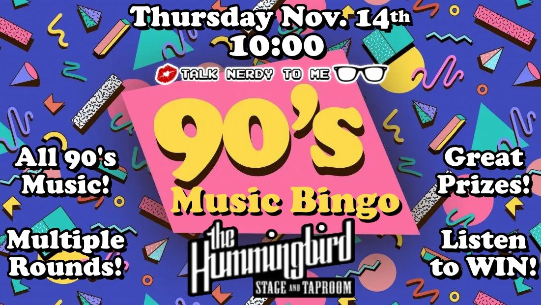 90\u2019s Music Bingo at The Bird