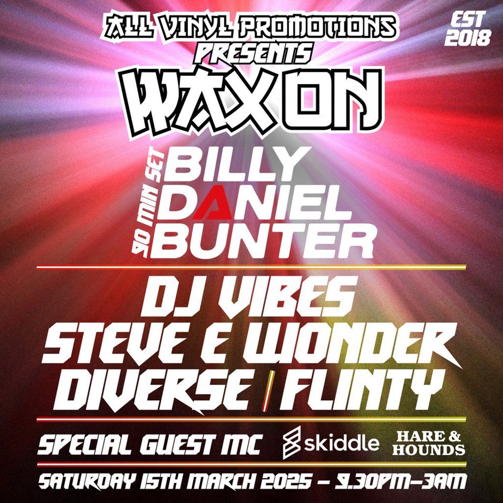 Wax On -  Billy Daniel Bunter & DJ Vibes