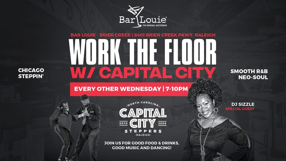 Work the Floor w\/ Capital City