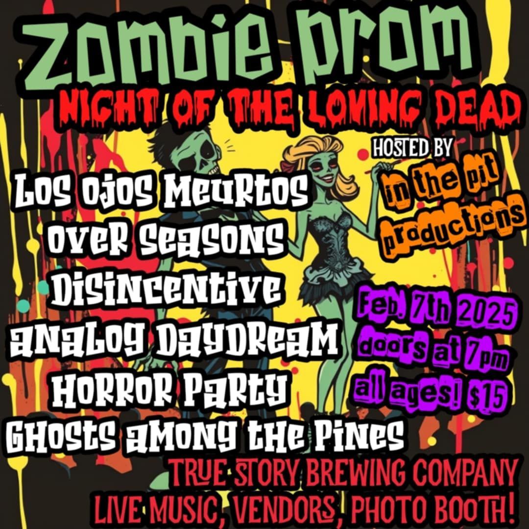 Zombie Prom...Night of the Loving Dead!!!