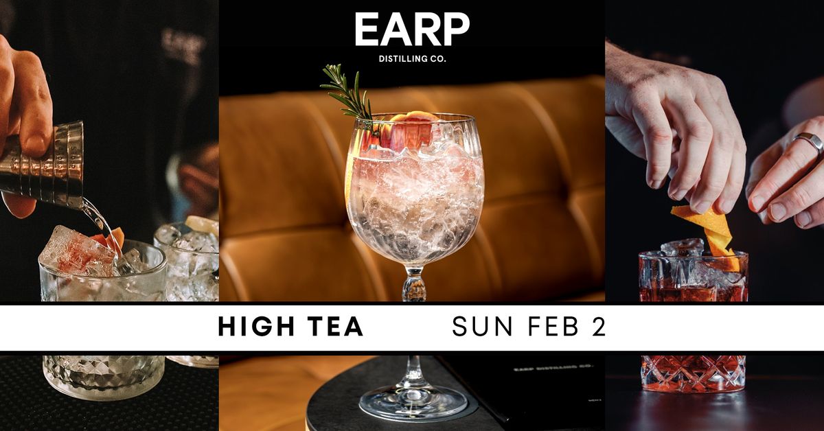 EARP HIGH TEA