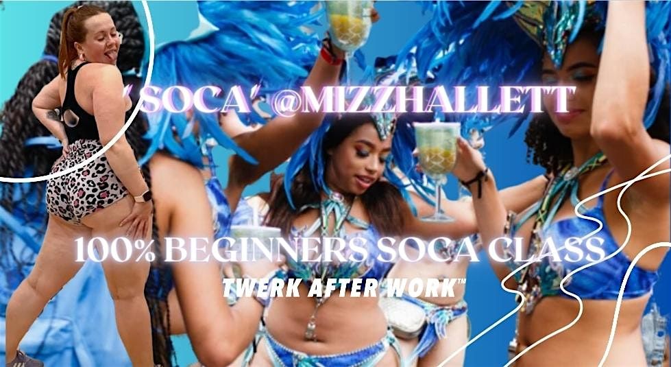 Twerk After Work\u2122: Beginner Soca Twerk Dance Class - Bring Ya Flag!