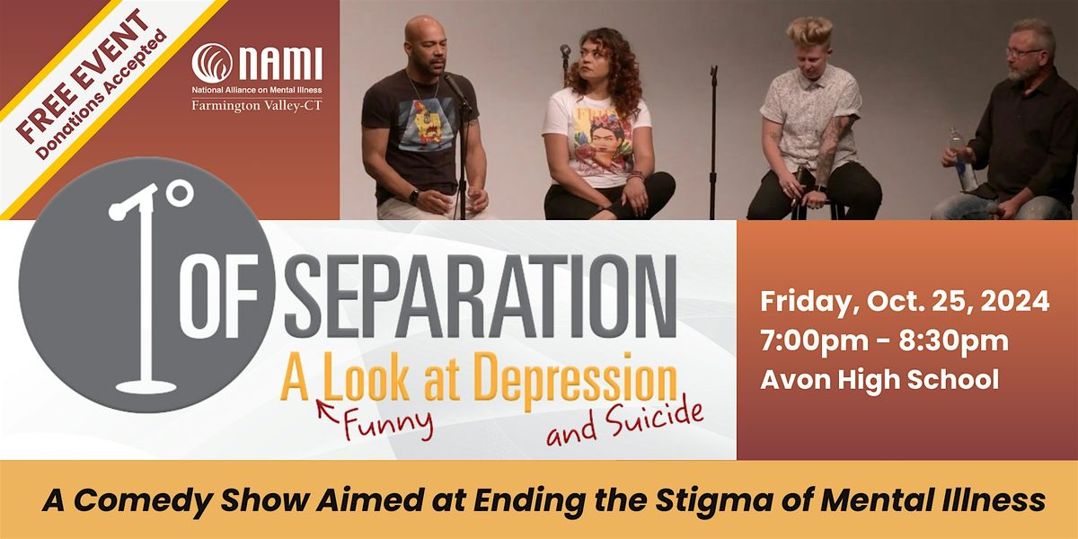 1 Degree of Separation:  A FREE Comedy Show sponsored by NAMI FV