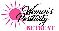 Women's Positivity Retreat