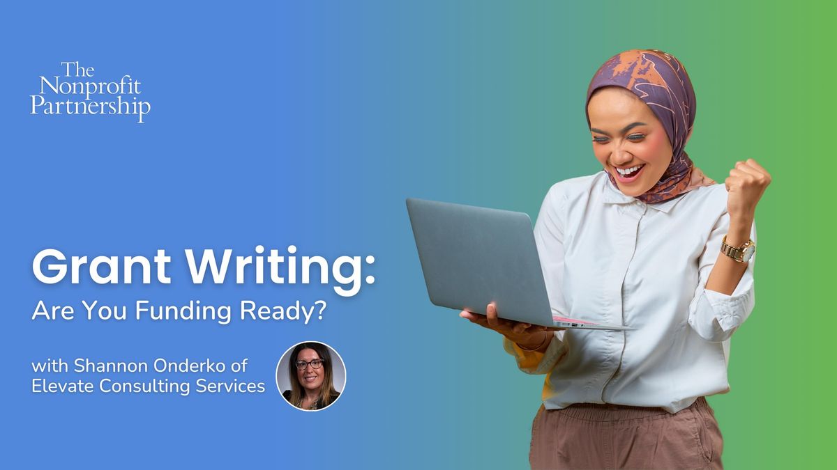 Grant Writing: Are You Funding Ready?