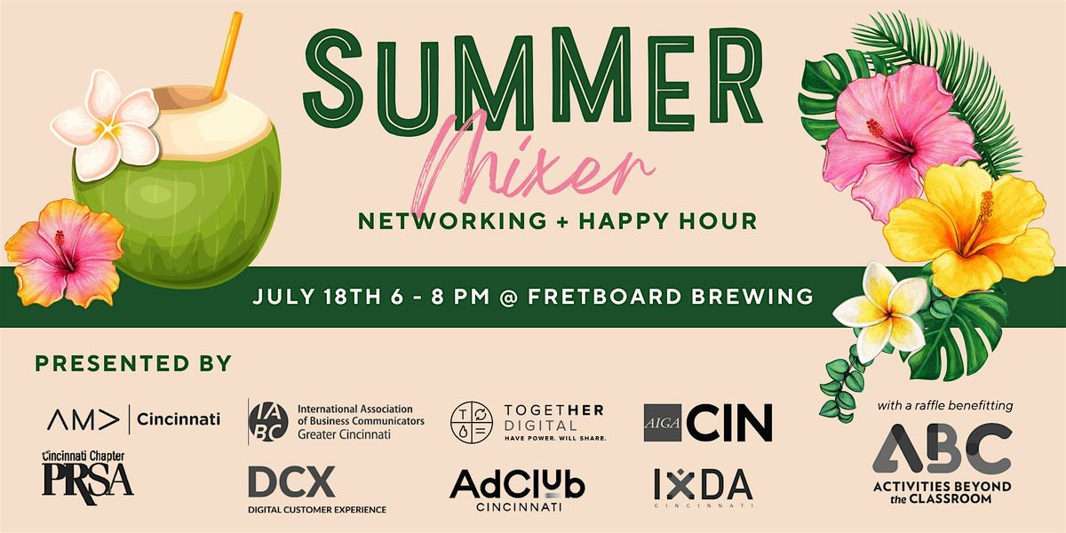 Summer Mixer - Networking & Happy Hour