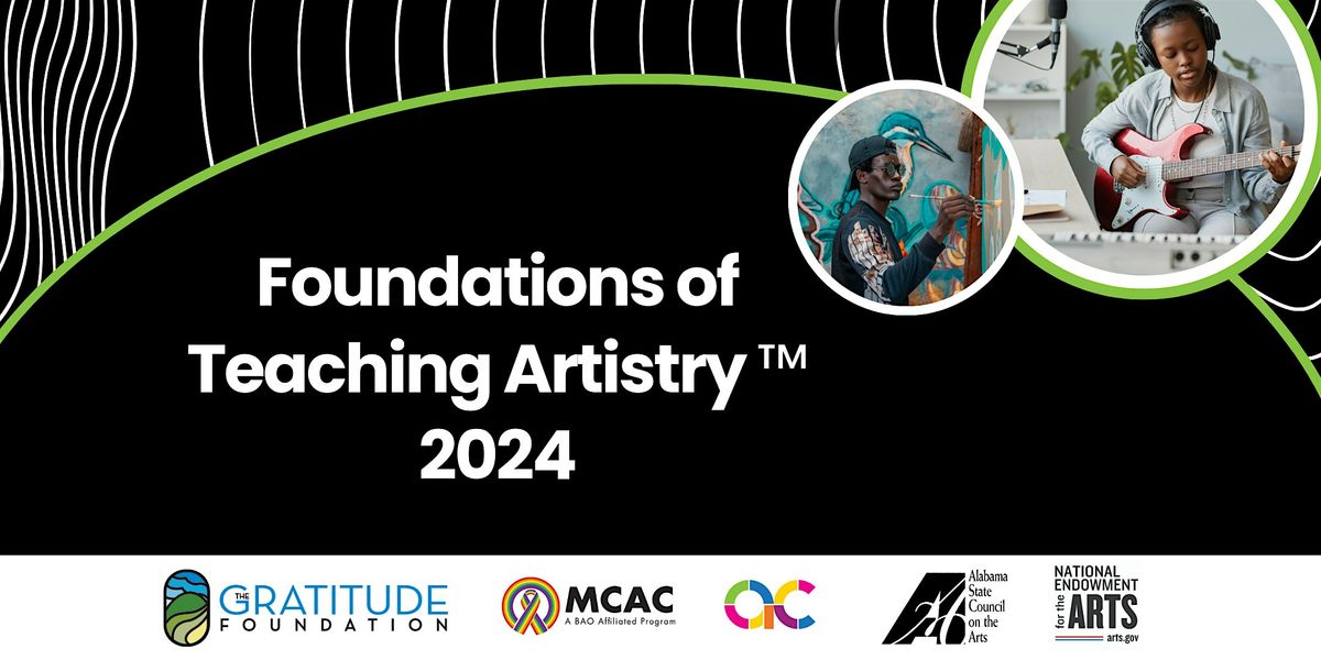 Foundations of Teaching Artistry\u2122 2024