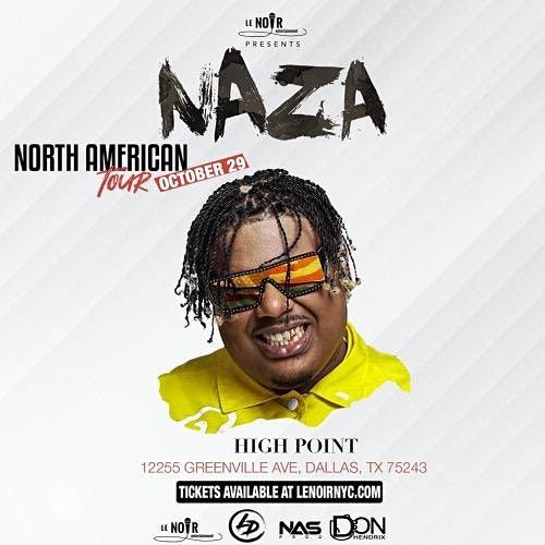 Le Noir Entertainment Presents Naza Live in Dallas