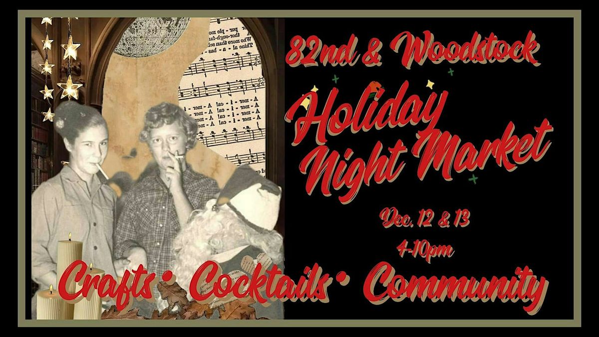 82nd & Woodstock Holiday Night Market