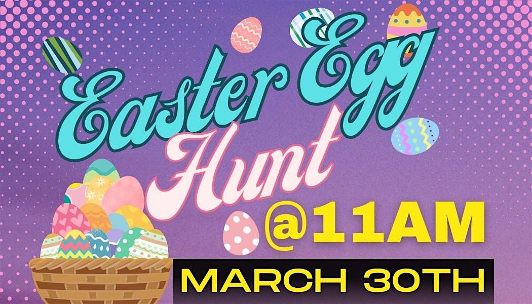 Easter Egg Hunt and More