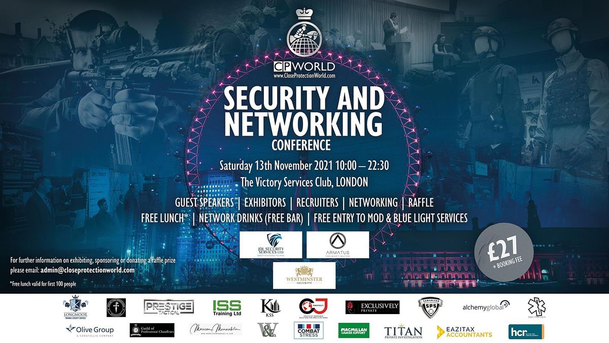 2021 - Close Protection World security and networking conference - London