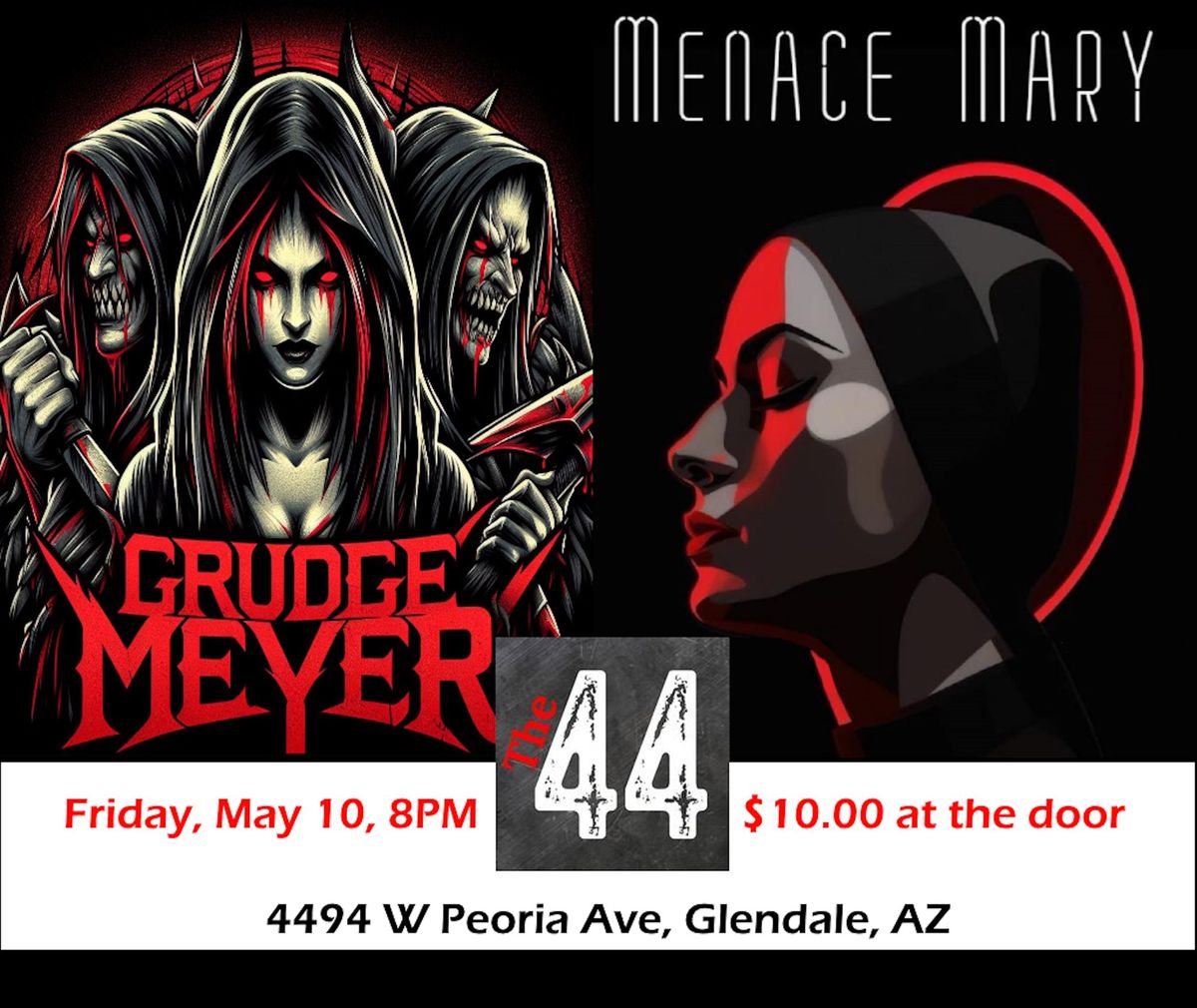 Grudge Meyer & Menace Mary @ The 44