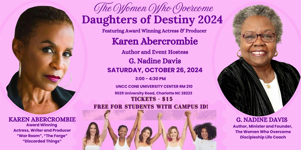 Daughters of Destiny 2024 Presented by The Women Who Overcome