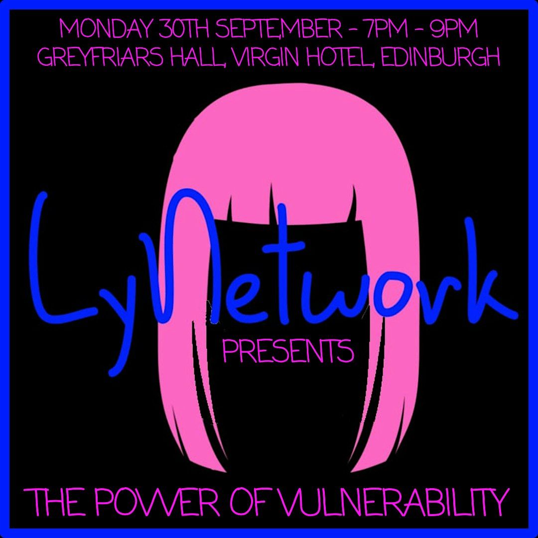 LyNetwork Presents The Power Of Vulnerability