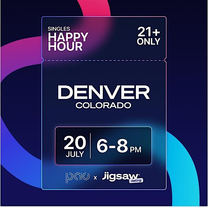 Jigsaw Dating: Denver July Singles Happy Hour
