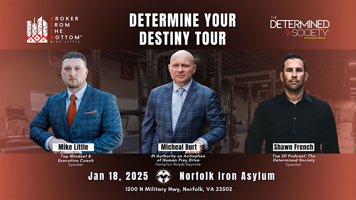 Determine Your Destiny Tour