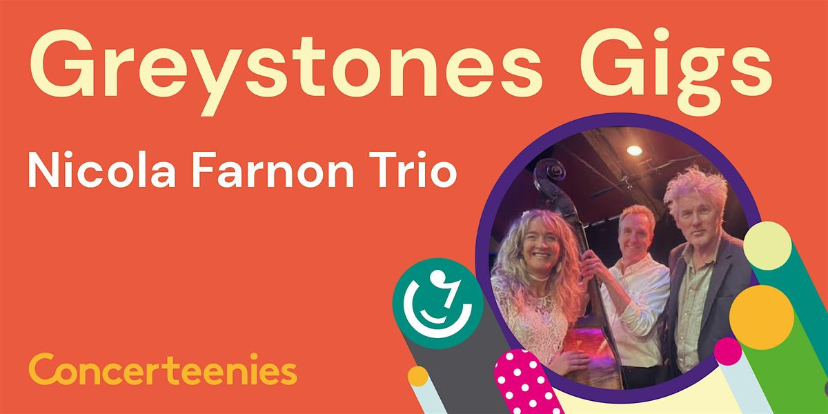 Greystones Gigs: Jazz with the Nicola Farnon Trio