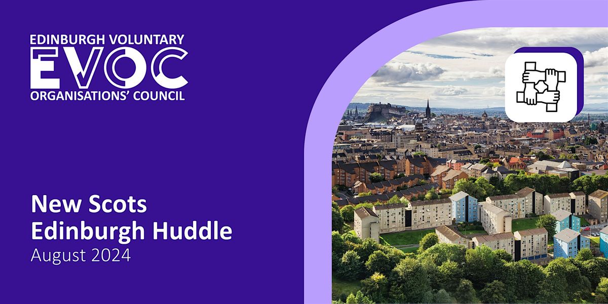 New Scots Edinburgh Huddle (August)