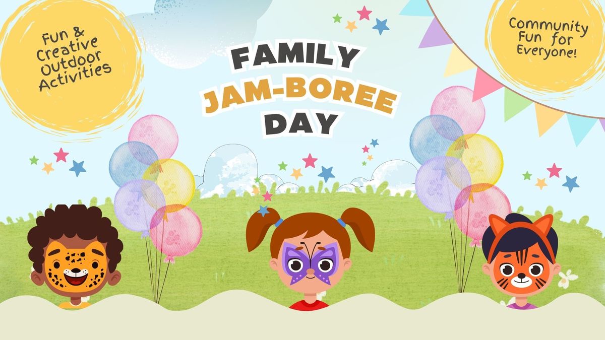 Family Jam-boree Day