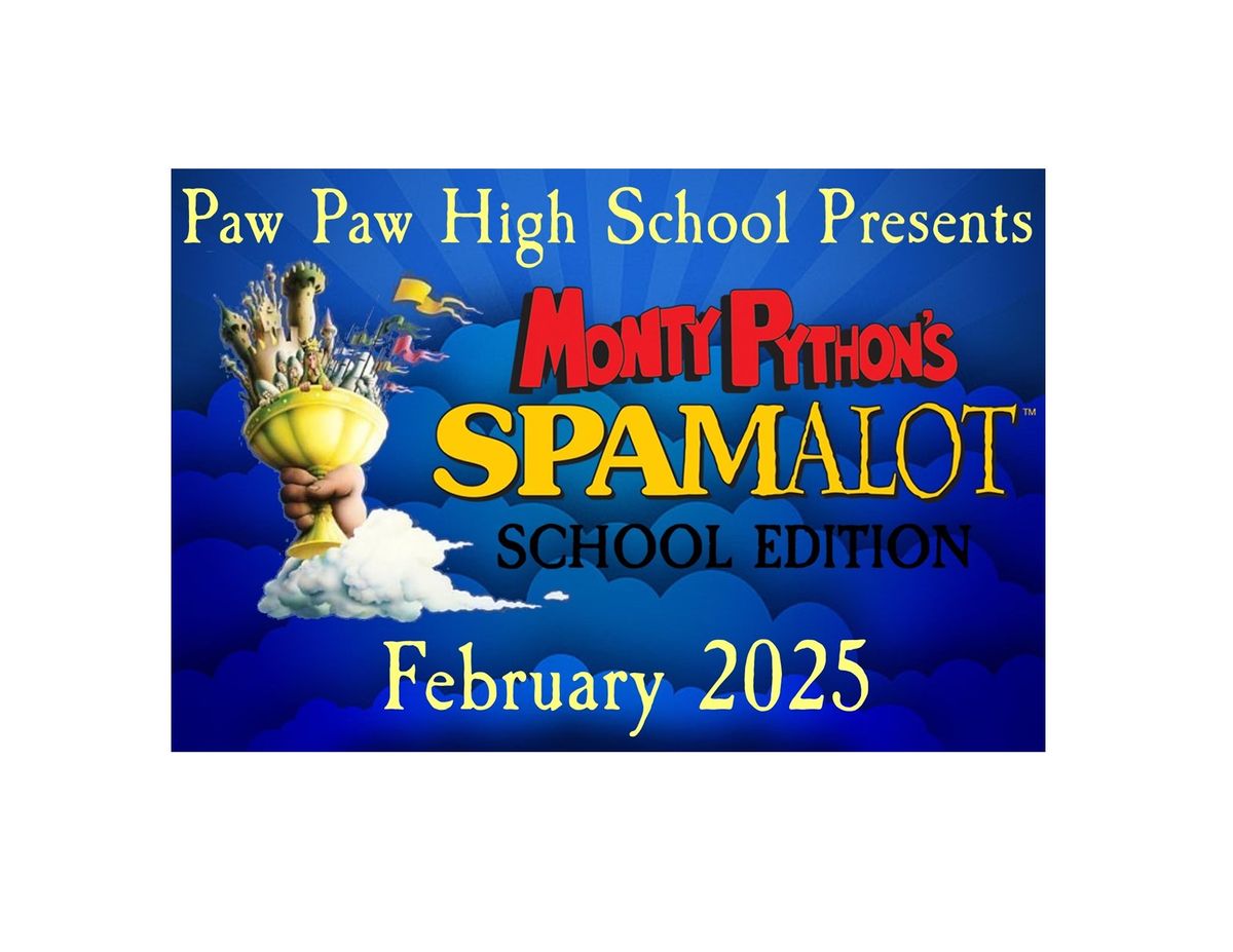 PPHS Presents SPAMALOT School Edition 