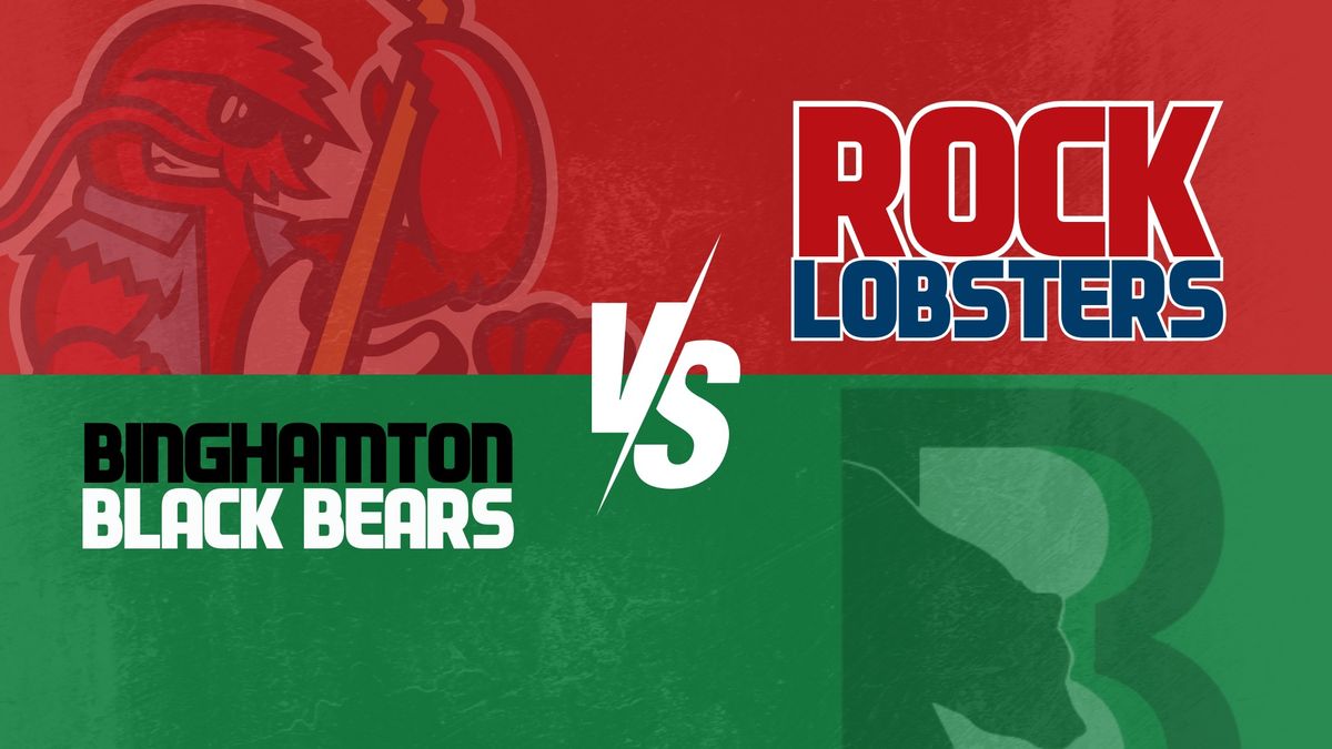 Rock Lobsters vs Binghamton Black Bears