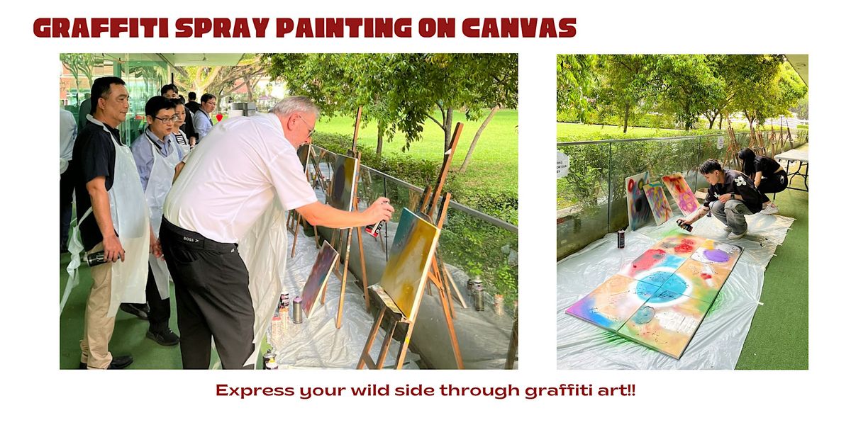 Graffiti Spray Painting on Canvas Art Workshop ( Family & Friends Series)