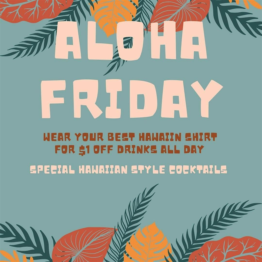 Aloha Friday @ General Duffy's