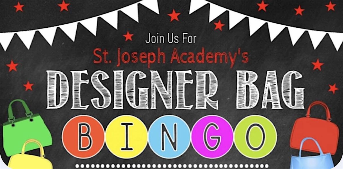 St. Joseph Academy - Designer Bag Bingo