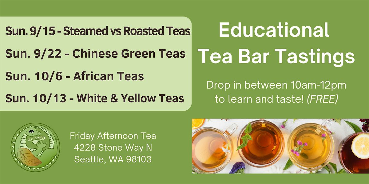 Tea Bar Tasting - White & Yellow Teas