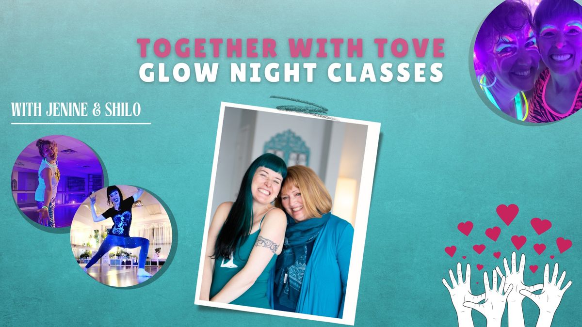 Glow Night Classes: Together With Tove Fundraiser