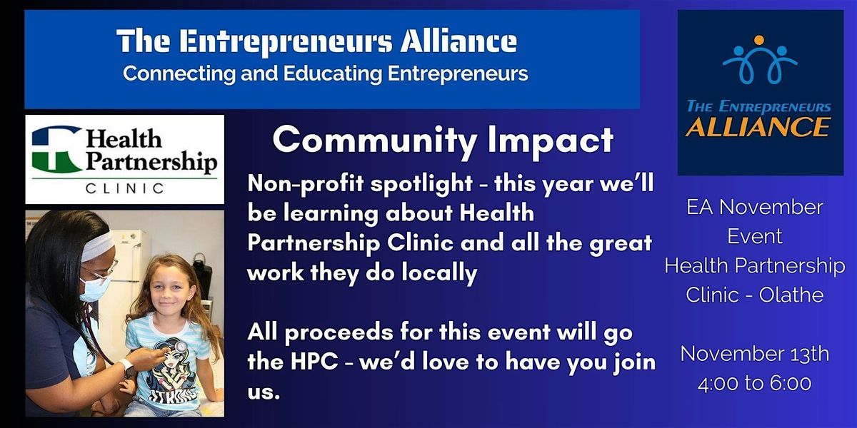 The Entrepreneurs Alliance - November Event Health Partnership Clinic