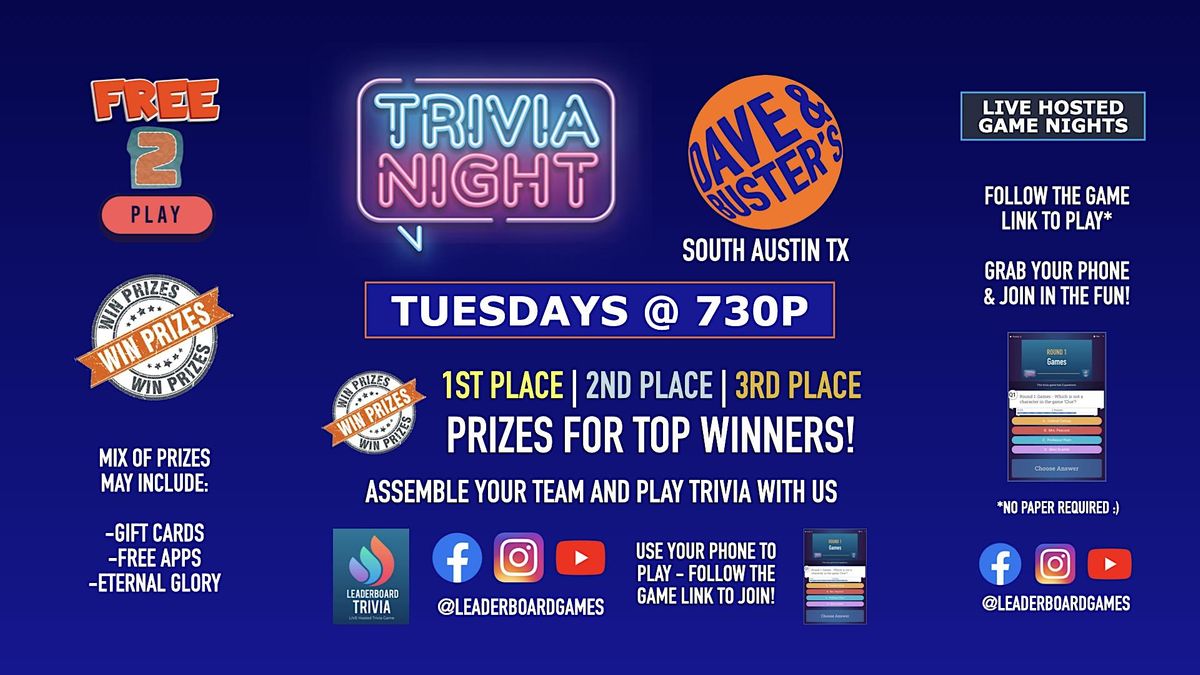 Trivia Night | Dave & Buster's South Austin TX - TUE 730p @LeaderboardGames