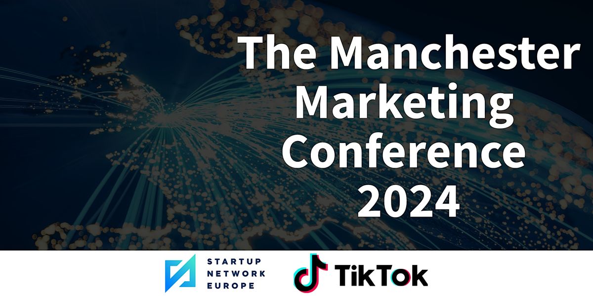 The Manchester Marketing Conference 2024