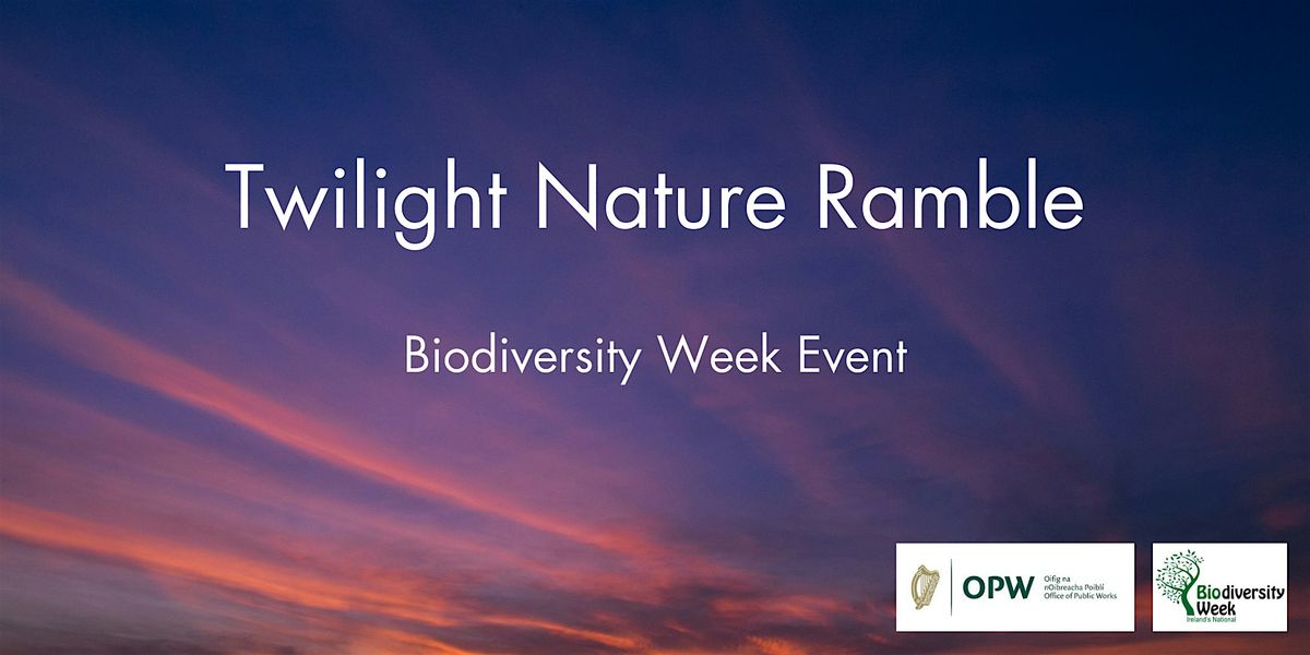 Biodiversity Week: Twilight Nature Ramble at the Gardens