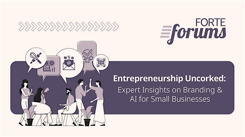 Entrepreneurship Uncorked: Expert Insights on Branding & AI for Small Businesses