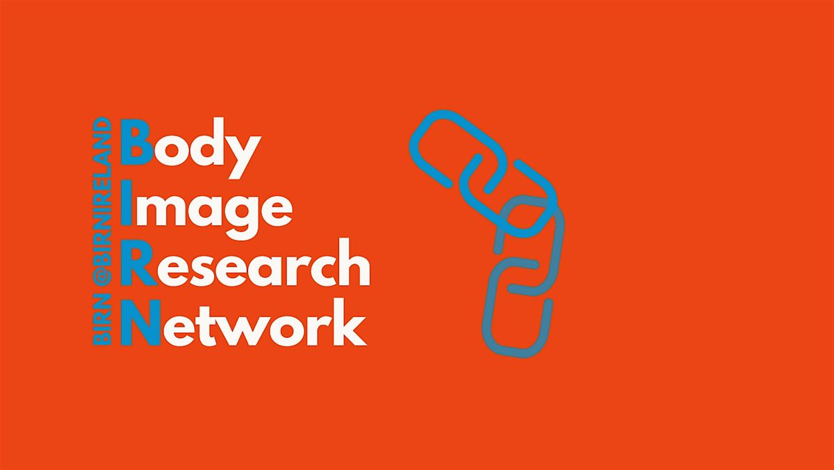 Connecting Bodies: an Interdisciplinary Symposium on Body Image Research in Ireland