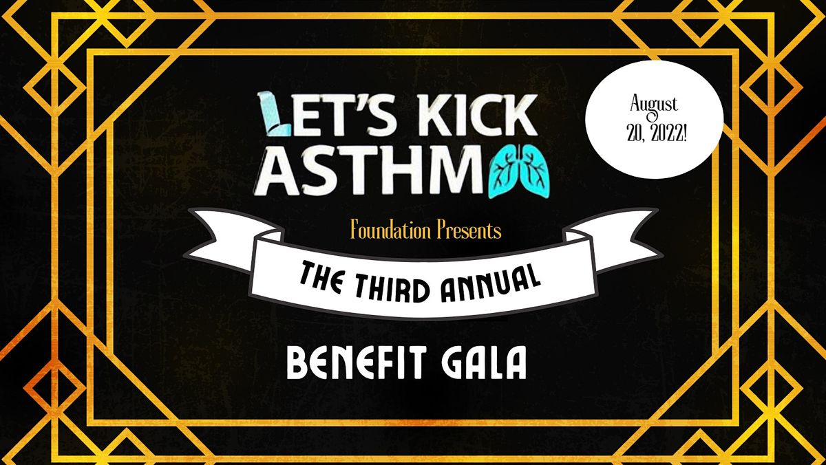 Let's Kick Asthma 3rd Annual Benefit Gala