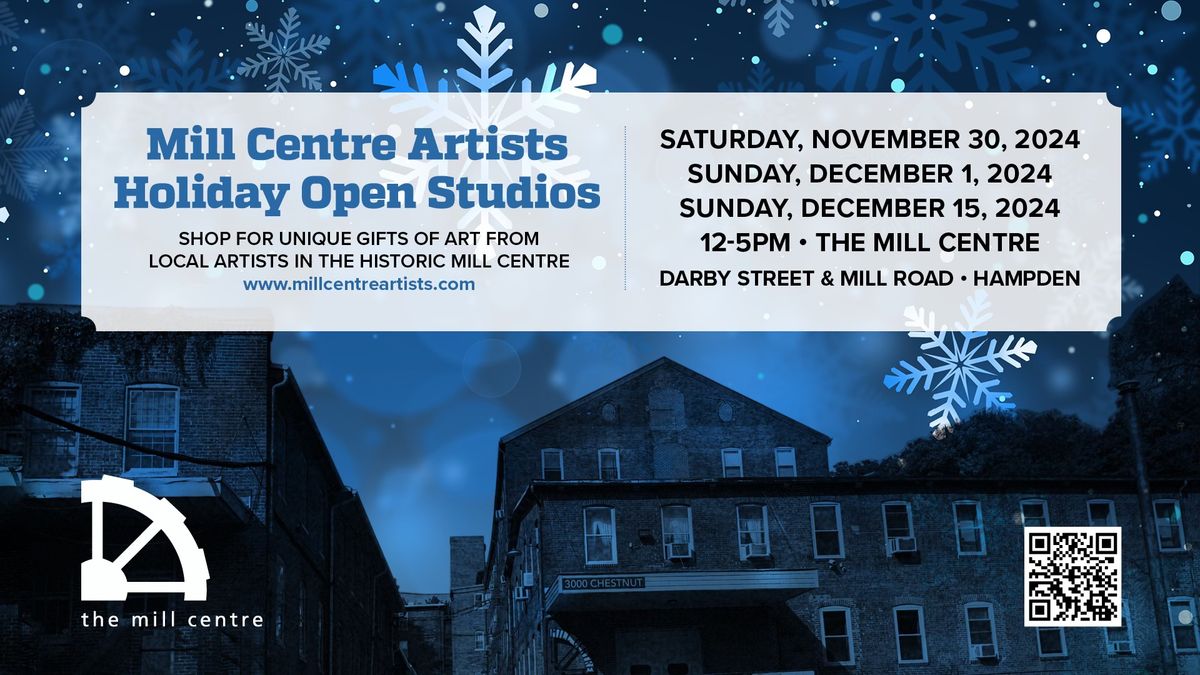 Mill Centre Artists Holiday Open Studios 