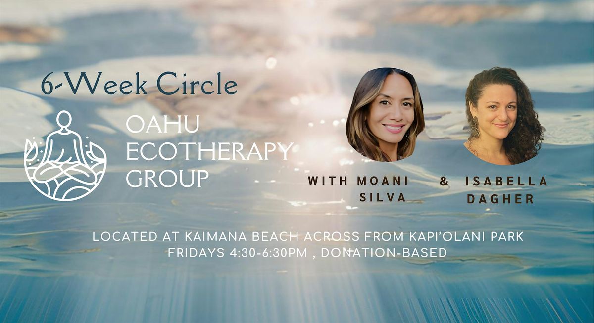 Ecotherapy Group - Empowering the Feminine Self @ Kaimana Beach