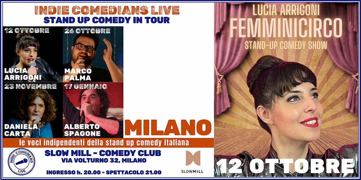 Stand up comedy show: FEMMINICIRCO  by Lucia Arrigoni